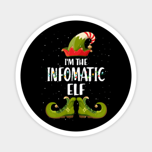 Im The Infomatic Elf Christmas Magnet